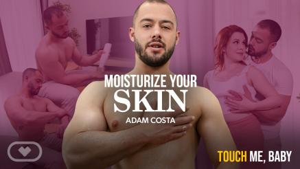 Moisturize Your Skin