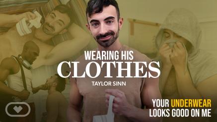 Wearing His Clothes
