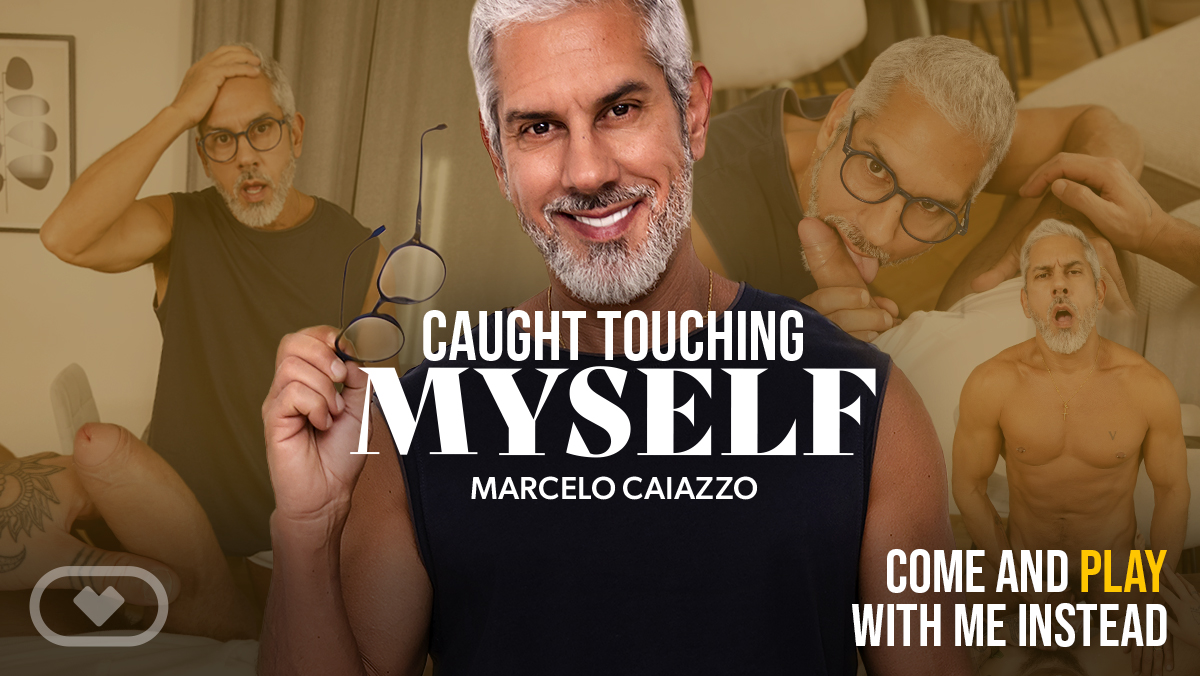 Caught Touching Myself